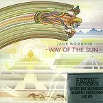 JADE WARRIOR / ジェイド・ウォリアー / WAY OF THE SUN - 24BIT DIGITAL REMASTER