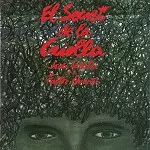 JORDI SABATES / ジョルディ・サバテス / EL SECRET DE LA CRIOLLA - REMASTER