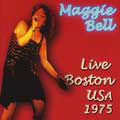 MAGGIE BELL / マギー・ベル / LIVE BOSTON USA 1975