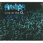 HORSLIPS / ホースリップス / LIVE AT THE O2