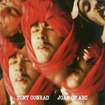 TONY CONRAD / トニー・コンラッド / JOAN OF ARC