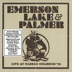 EMERSON, LAKE & PALMER / エマーソン・レイク&パーマー / LIVE AT NASSAU COLISEUM '78 - REMASTER