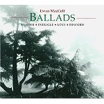 EWAN MacCOLL / イワン・マッコール / BALLADS