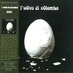 L'UOVO DI COLOMBO / ルオヴォ・ディ・コロムボ / L'UOVO DI COLOMBO