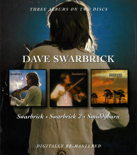 DAVE SWARBRICK / デイヴ・スワブリック / SWABRICK/SWABRICK 2/SMIDDYBURN - DIGITAL REMASTER