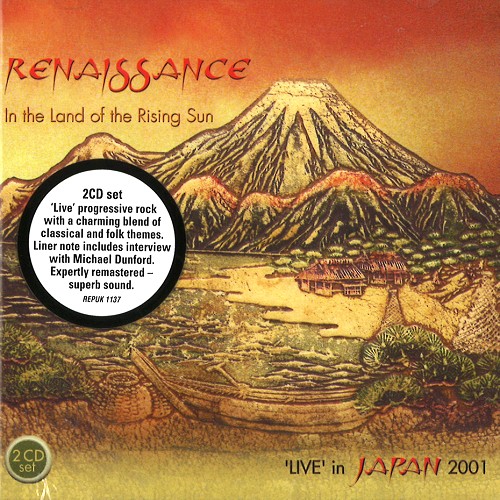 RENAISSANCE (PROG: UK) / ルネッサンス / IN THE LAND OF THE RISING SUN: 'LIVE ' IN JAPAN 2001 - REMASTER