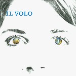 IL VOLO (PROG: ITA) / イル・ヴォーロ / IL VOLO: PAPERSLEEVE EDITION - REMASTER