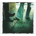 PASCAL COMELADE/ENRIC CASASSES / N'IX
