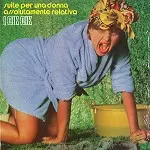 I DIK DIK / イ・ディク・ディク / SUITE PER UNA DONNA ASSOLUTAMENTE RELATIVA: PAPERSLEEVE EDITION - REMASTER