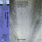 MORSE CODE / モールス・コード / 我は時なり - リマスター/SHM CD