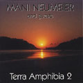 MANI NEUMEIER / マニ・ノイマイアー / TERRA AMPHIBIA 2