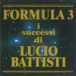 FORMULA 3 / フォルムラ・トレ / I SUCCESSI DI LUCIO BATTISTI