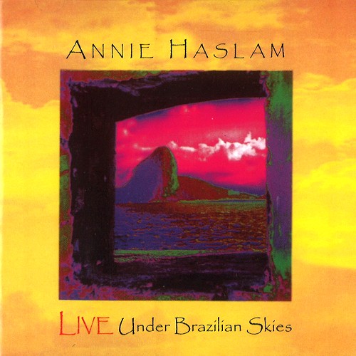 ANNIE HASLAM / アニー・ハスラム / LIVE UNDER BRAZÍLÍAN SKIES
