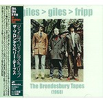GILES GILES AND FRIPP / ジャイルズ・ジャイルズ・アンド・フリップ / THE BRONDESBURY TAPES / ザ・プロンデスベリー・テープス