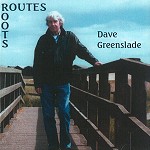 DAVE GREENSLADE / デイヴ・グリーンスレイド / ROUTES-ROOTS