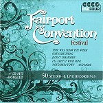 FAIRPORT CONVENTION / フェアポート・コンベンション / FESTIVAL: 50 STUDIO-LIVE ECORDINGS