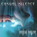 CASUAL SILENCE / VERTICAL HORIZON