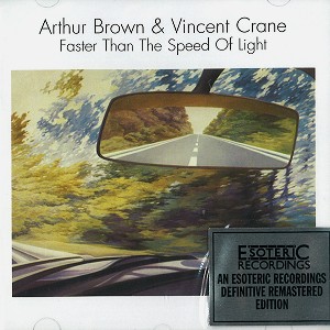 ARTHUR BROWN/VINCENT CRANE / アーサー・ブラウン&ヴィンセント・クレーン / FASTER THAN THE SPEED OF LIGHT - 24BIT DIGITAL REMASTER