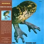 BRAINCHILD / ブレインチャイルド / HEALING OF THE LUNATIC OWL