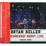 BRYAN BELLER / ブライアン・ベラー / ウェンズデイ・ナイト・ライヴ