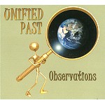 UNIFIED PAST / OBSERVATIONS