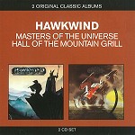 HAWKWIND / ホークウインド / 2 ORIGINAL CLASSIC ALBUMS: MASTERS OF THE UNIVERSE/HALL OF THE MOUNTAIN GRILL - DIGITAL REMASTER