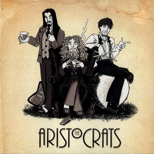 THE ARISTOCRATS / ジ・アリストクラッツ / THE ARISTOCRATS