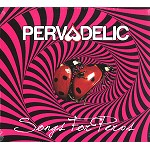 PERVADELIC / SONGS FOR PERVS