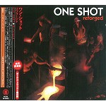 ONE SHOT / ワン・ショット / リフォージド