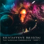 BRIGHTEYE BRISON / THE MAGICIAN CHRONICLES: PART I