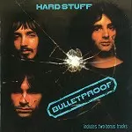 HARD STUFF / ハード・スタッフ / BULLETPROOF - REMASTER