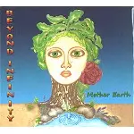 BEYOND INFINITY / MOTHER EARTH