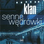 KLAN / SENNE WĘDRÓWKI - REMASTER