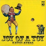 KEVIN AYERS / ケヴィン・エアーズ / JOY OF A TOY - DIGITAL REMASTER