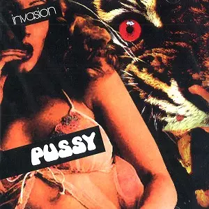 PUSSY (UK: HR/HM) / プッシー / INVASION