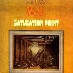 DARRYL WAY'S WOLF / ダリル・ウェイズ・ウルフ / サチュレーション・ポイント