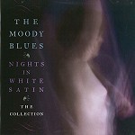 MOODY BLUES / ムーディー・ブルース / NIGHTS IN WHITE SATIN: THE COLLECTION