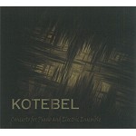 KOTEBEL / コテベル / CONCERTO FOR PIANO AND ELECTRIC ENSEMBLES