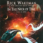 RICK WAKEMAN / リック・ウェイクマン / IN THE NICK OF TIME: LIVE IN 2003