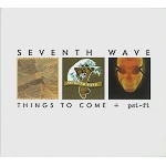 SEVENTH WAVE / セヴンス・ウェイヴ / THINGS TO COME+PSI-FI - REMASTER