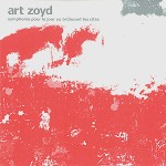 ART ZOYD / アール・ゾイ / SYMPHONIE POUR LE JOUR OU BRULERONT LES CITES