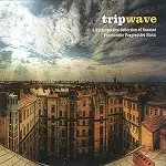 V.A. / TRIP WAVE: A RETROSPECTIVE COLLECTION OF RUSSIAN PSYCHEDELIC PROGRESSIVE MUSIC
