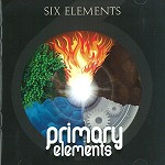 SIX ELEMENTS / PRIMARY ELEMENTS