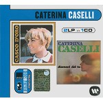 CATERINA CASELLI / カテリーナ・カセッリ / 2LP IN 1 CD: CATERINA CASELLI - REMASTER