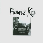 FRANZ K. / ROCK IN DEUTSCH