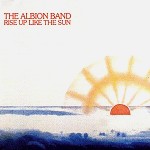 ALBION BAND / アルビオン・バンド / RISE UP LIKE THE SUN - REMASTER