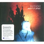 GAZPACHO / ガスパチョ / MARCH OF GHOSTS: LIMITED DIGIBOOK EDITION