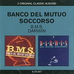 BANCO DEL MUTUO SOCCORSO / バンコ・デル・ムトゥオ・ソッコルソ / 2 ORIGINAL CLASSIC ALBUMS: B.M.S./DARWIN