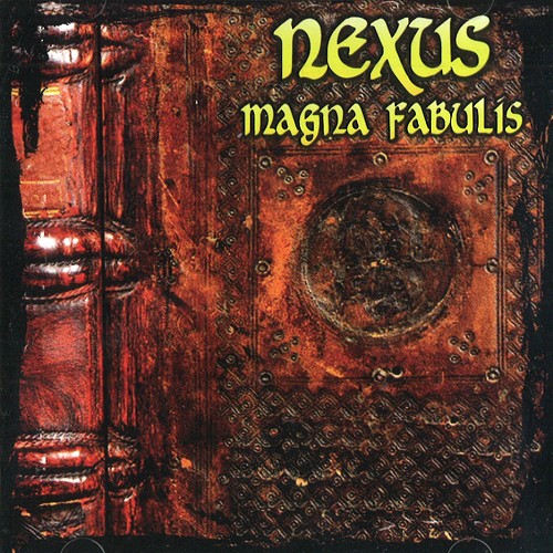 NEXUS (ARG) / ネクサス / MAGNA FABULIS