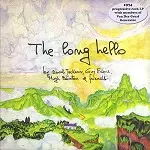THE LONG HELLO / ロング・ハロー / THE LONG HELLO - REMASTER